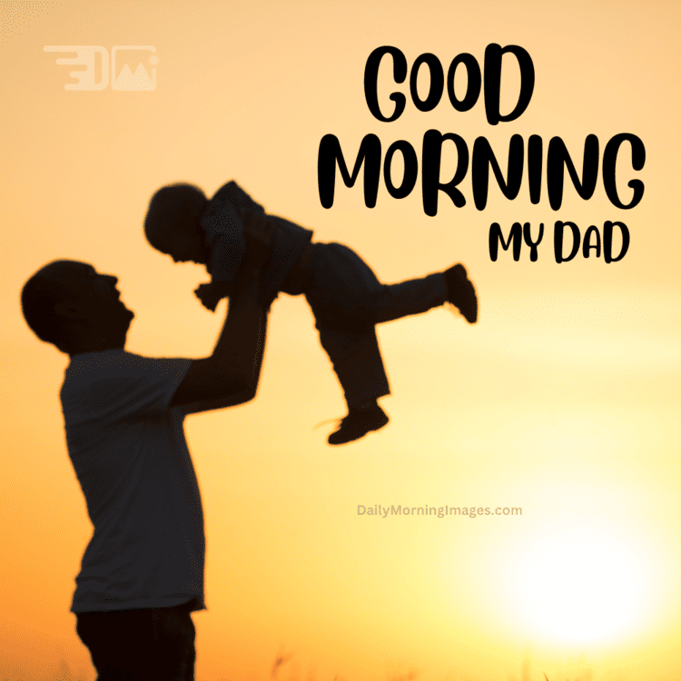 Good Morning Dad Images Free Download